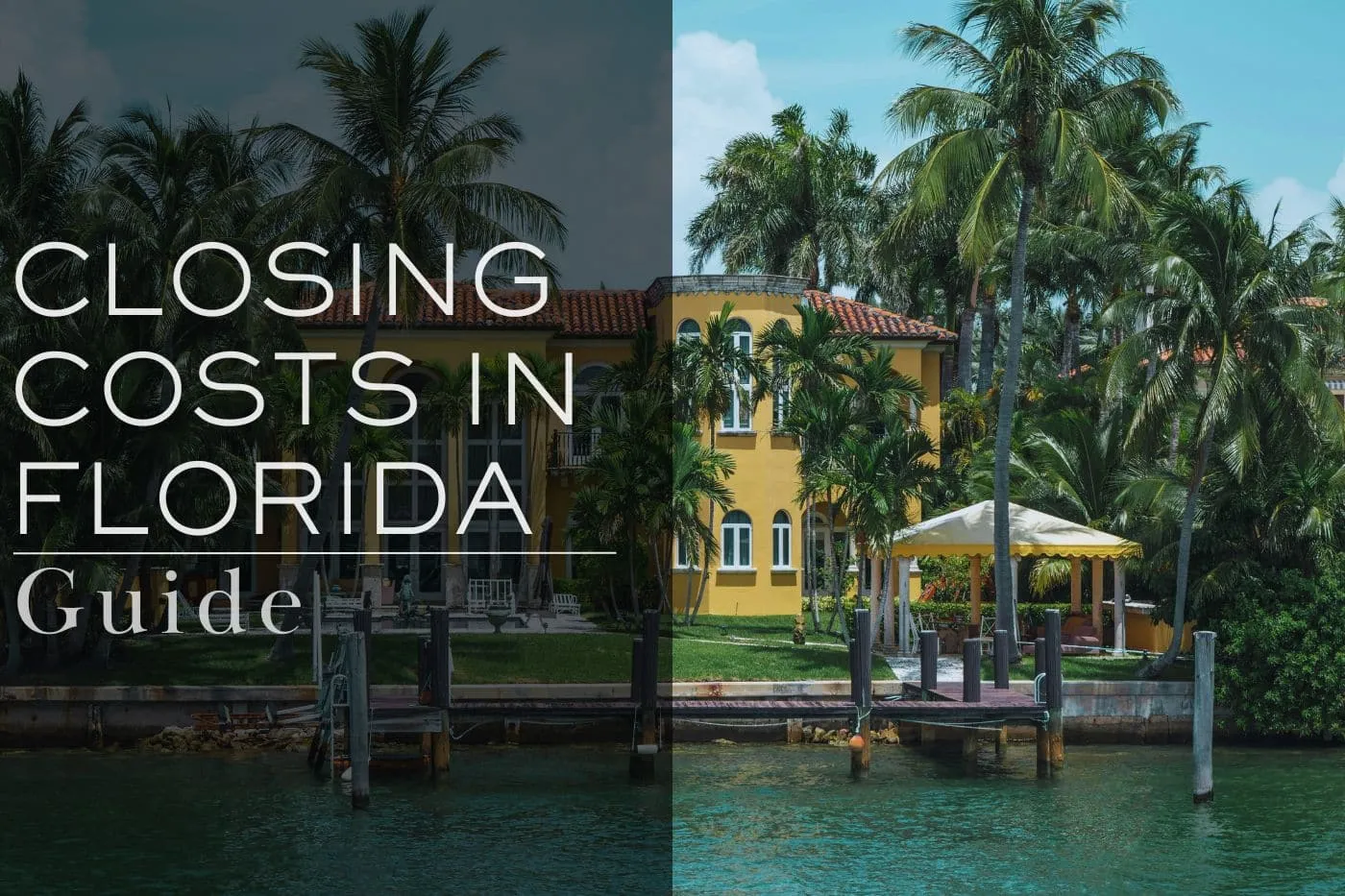 Closing Costs in Florida Guide: Who Pays &amp; How Much?